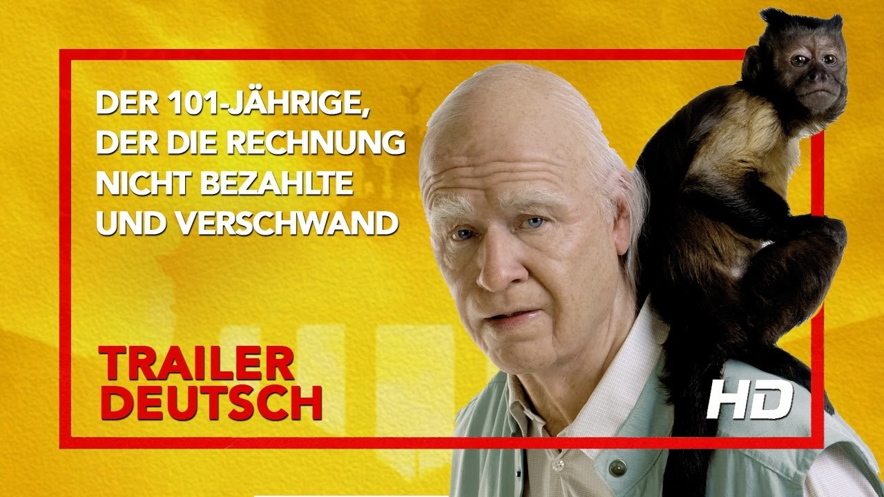 Der Hunderteinjährige, der die Rechnung nicht bezahlte und verschwand - Trailer